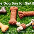 My Top Picks: Durable Toys for Giant Breed Dogs